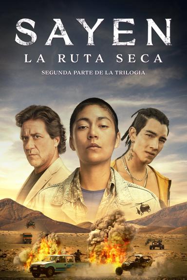 Sayen: La ruta seca