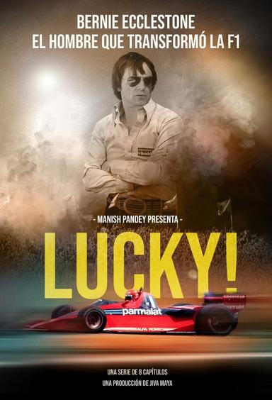 Imagen Lucky! - La historia de Bernie Ecclestone