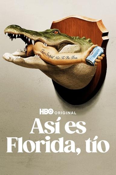 Imagen Así es Florida, tío