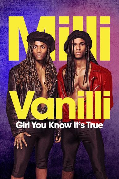 Imagen Milli Vanilli: Girl You Know It's True