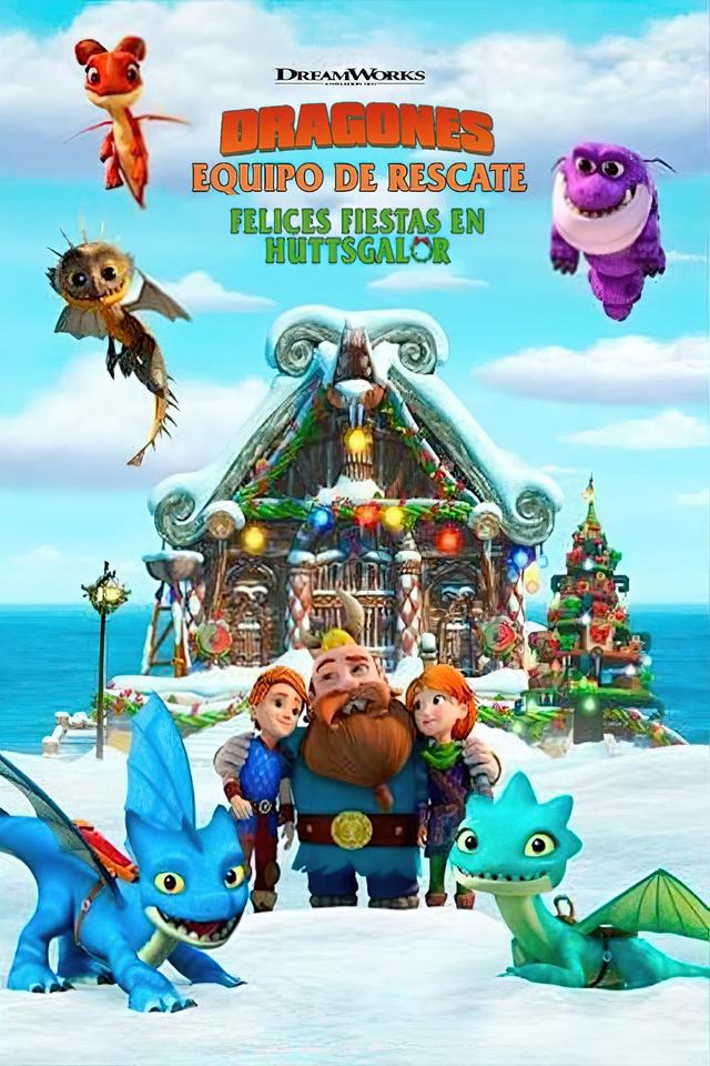 Dragones: Equipo de rescate: Felices fiestas en Huttsgalor