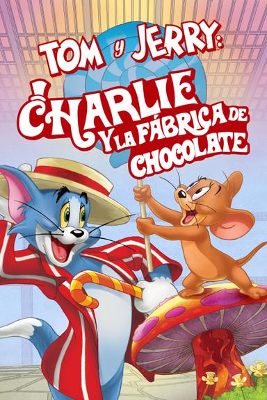 Imagen Tom y Jerry: Charlie y la Fábrica de Chocolate