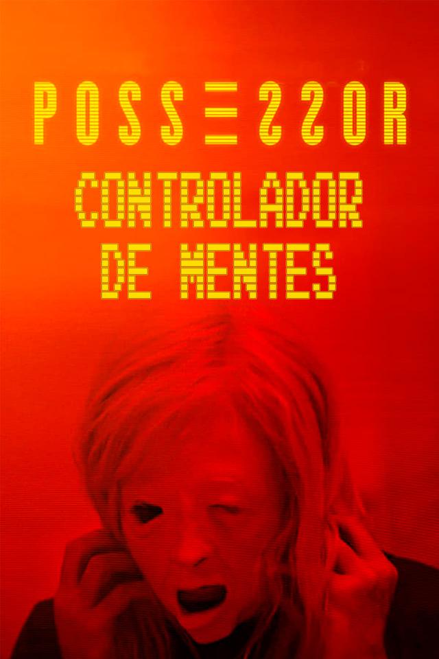 Possessor: Controlador de mentes