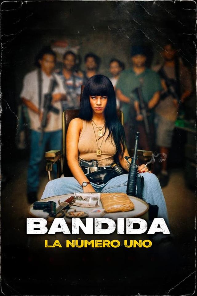 Bandida: La Número Uno