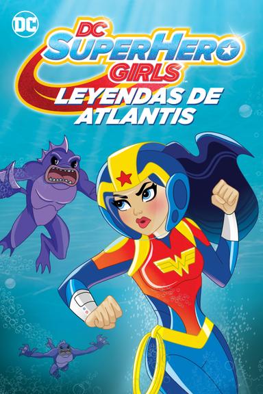 Imagen DC Super Hero Girls: Leyendas de la Atlántida