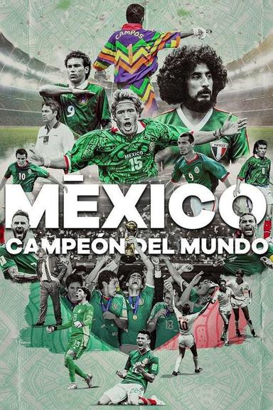 Imagen México campeón del mundo