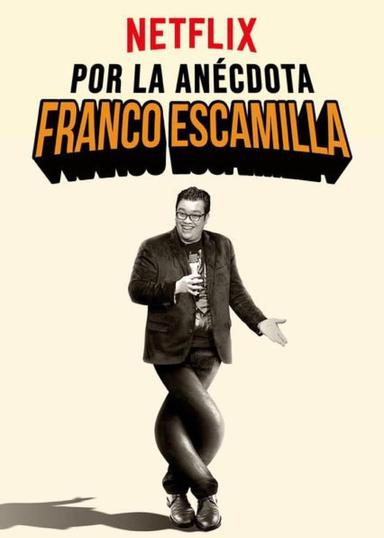 Imagen Franco Escamilla: Por la Anécdota