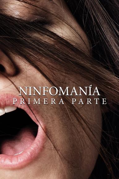 Ninfomanía: primera parte