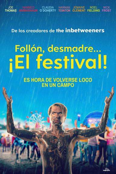 Imagen Follón, desmadre... ¡El festival!