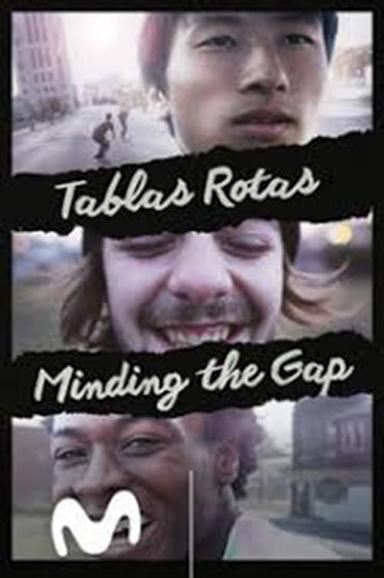 Imagen Tablas rotas. Minding the Gap