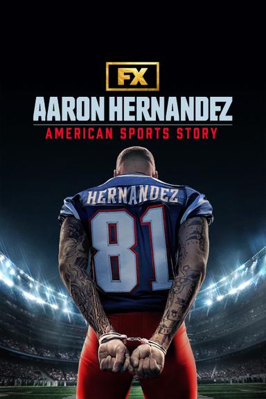 Imagen American Sports Story: Aaron Hernandez