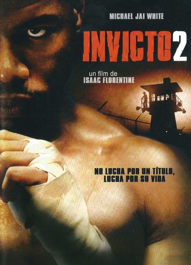 Invicto 2: El último hombre en pie