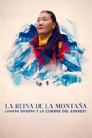 Imagen La reina de la montaña: Lhakpa Sherpa y la cumbre del Everest