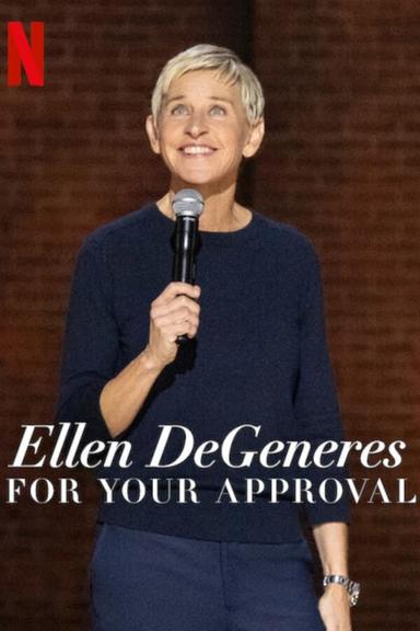 Imagen Ellen Degeneres: For Your Approval