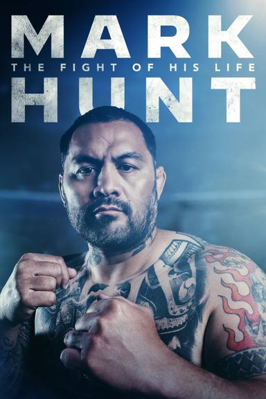 Imagen Mark Hunt: The Fight of His Life