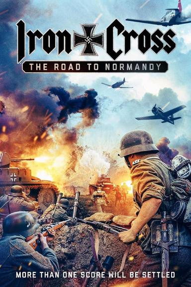 Imagen Iron Cross: The Road to Normandy