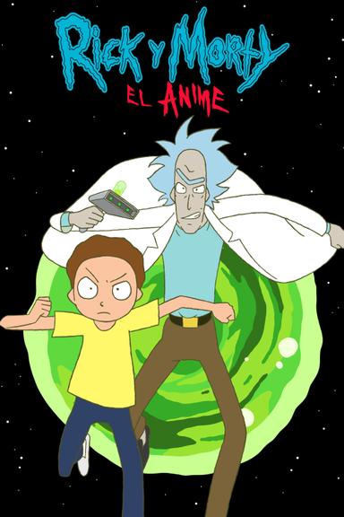 Imagen Rick y Morty: El Anime