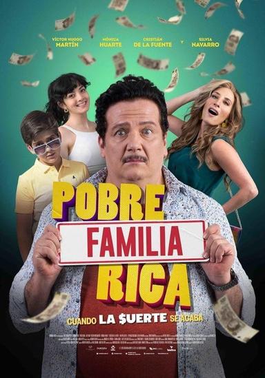 Imagen Pobre Familia Rica (Cuando La Suerte Se Acaba)