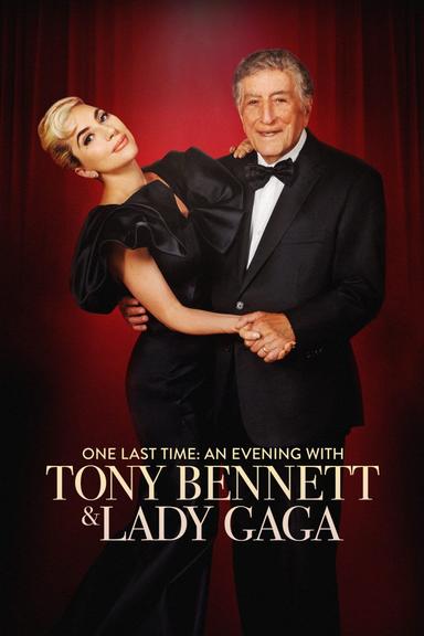 Imagen One Last Time: Una noche con Tony Bennett y Lady Gaga