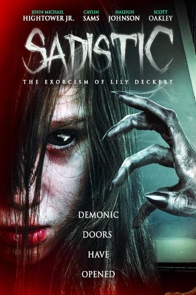 Imagen Sadistic: The Exorcism Of Lily Deckert