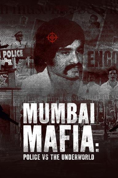 Imagen Mafia de Mumbai: Policía contra el inframundo