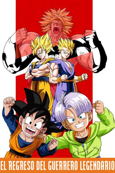 Dragon Ball Z: El Regreso del Guerrero Legendario