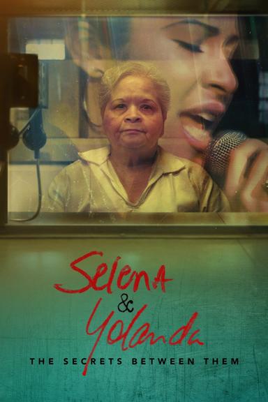 Imagen Selena & Yolanda: The Secrets Between Them